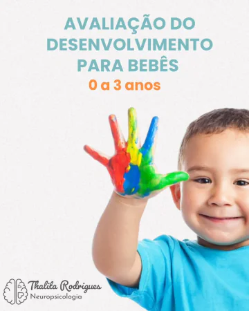 Avaliação do desenvolvimento para bebês de zero a três anos